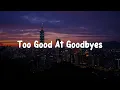 Too Good At Goodbyes, Before You Go, Perfect (Lyrics) - Sam Smith