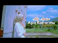 Download Lagu Asty Annisa - APA KABARMU DISANA [ Official Music Video ]