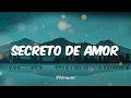 Secreto De Amor - Joan Sebastian - Letra