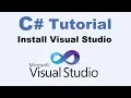 Installing Visual Studio C Tutorial