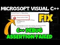 Microsoft visual C debug assertion failed Fix