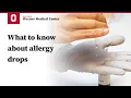 What to know before trying allergy drops or tablets SLIT Ohio State Medical Center