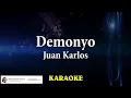 Juan Karlos - Demonyo (Lyrics) 🎵