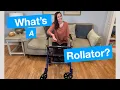 What is a Rollator Walker