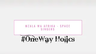 mzala wa afrika space singers