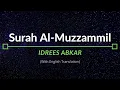 Download Lagu Surah Al-Muzzammil - Idrees Abkar | English Translation