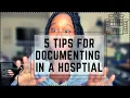 Social Work 5 Tips for Documenting in a Medical Setting