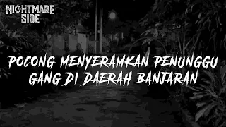 Download POCONG MENYERAMKAN PENUNGGU GANG DI DAERAH BANJARAN (NIGHTMARE SIDE OFFICIAL 2020) - ARDAN RADIO MP3