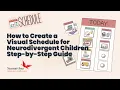 How to Create a Visual Schedule for Neurodivergent Children Step-by-Step Guide