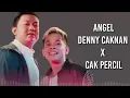 Denny Caknan X Cak Percil-Angel (Lirik Lagu)
