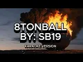 Lagu 8TONBALL SB19 KARAOKE VERSION
