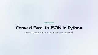 Convert Excel to JSON in Python Using Spire XLS Export Excel Data to JSON