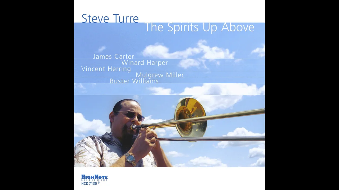 Steve Turre - The Spirits up Above Steve Turre - The Spirits up Above