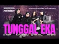 Lagu Tunggal Eka - La Tasya Feat. Nayla Fardila, Ria Viola, Ayu Citra (HIPHOP DANGDUT VERSION)