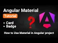Angular Material Tutorial for Beginners Badge Card Tutorial Dynamic Badge Example Hindi