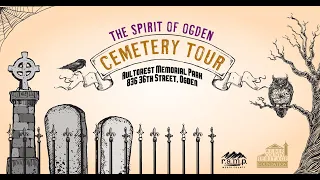 WCHF Cemetery Tour Aultorest Cemetery Ogden