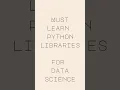Must learn Python Libraries for Data science