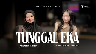 tunggal eka ria viola feat la tasya keroncong version 