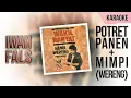 Download Lagu Potret Panen + Mimpi (Wereng) - Iwan Fals || Karaoke👨‍🎤