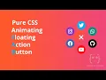 How to create FAB with animation using CSS Floating action button using CSS Detailed Coding