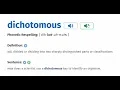 Reading the word Dichotomous