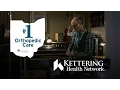 Kettering Health Network - Orthopedic CareChex