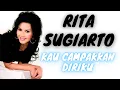 Lagu Rita Sugiarto - Kau Campakkan Diriku