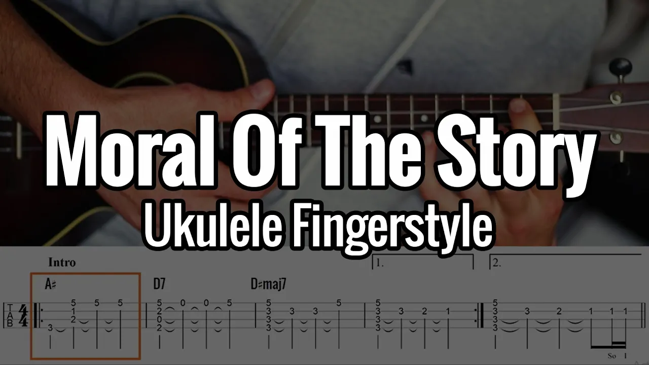 Ashe - Moral Of The Story (Ukulele Fignerstyle) Play Along with Tabs On Screen Ashe - Moral Of The Story (Ukulele Fignerstyle) Play Along with Tabs On Screen