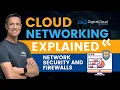 Cloud Networking Explained - Network Security and Firewalls