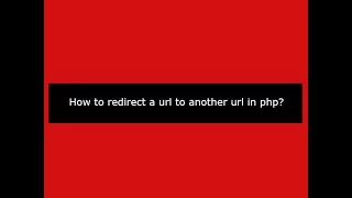 How to redirect a url to another url in php