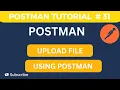 API Testing Tutorial Upload a File in Postman Step by Step