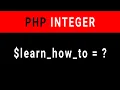 How to use php integers