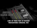 Lord Of Tranz Feat. DJ Hoxider - Trancestores (Original Mix) [HQ]