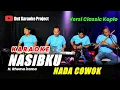 Download Lagu NASIBKU KARAOKE NADA COWOK (RHOMA IRAMA) VERSI KOPLO