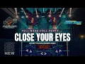 Lagu DJ PARTY CLOSE YOUR EYES RIZQUNA AUDIO