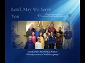 CHOIR SONG   Lord May We Serve You