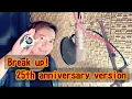Lagu break up!~25th anniversary version