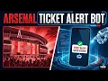 Arsenal Ticket Alert Bot