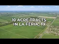 10 Acres in La Feria TX - 189 900
