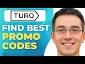 How To Find Best Turo Promo Code