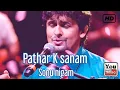 Download Lagu Pathar Ke  Sanam Tujhe Humne - Sonu Nigam song