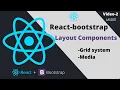 React-Bootstrap Layout Components Grid System Media Components