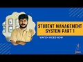 Student Management System Part 1