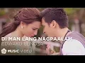 Lagu Di Man Lang Nagpaalam - Edward Benosa (Music Video)