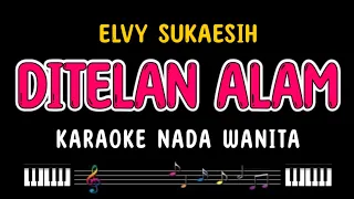 ditelan alam karaoke nada wanita elvy sukaesih 