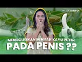 Download Lagu Dokter 24 - Olesin Minyak Kayu Putih ke Mr P, Bikin MAKIN BESAR TAHAN LAMA?