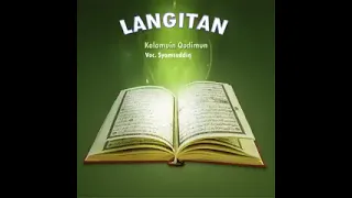 Download Kalamun Qadimulla LANGITAN MP3