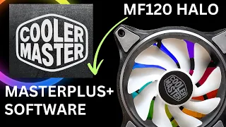 MASTERPLUS RGB Lighting Control and HALO MF120 Fans - Cooler Master RGB