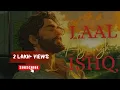 Laal ishq | Arijit singh | Goliyon Ki RaasLeela : Ram Leela | Sanjay Leela Bhansali |