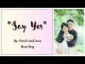 [OST LYRICS] Say Yes by Punch and Loco (Moonlovers: Scarlet Heart Ryeo OST)